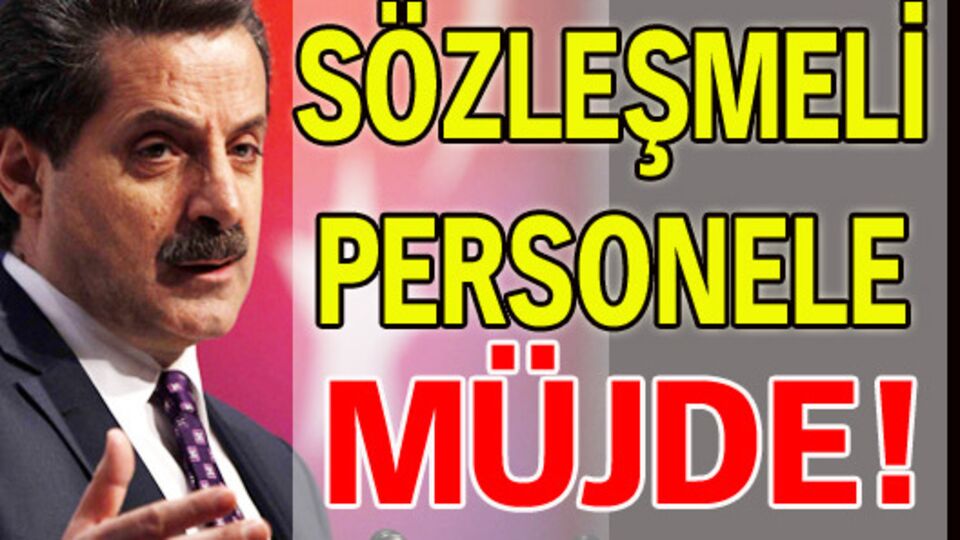 Sözleşmeli personele müjde!