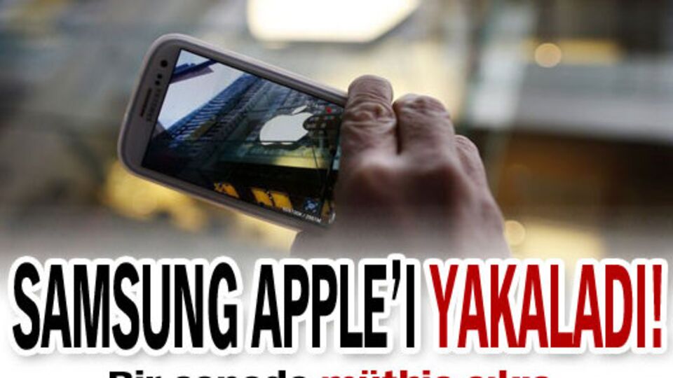Samsung Apple'ı yakaladı!