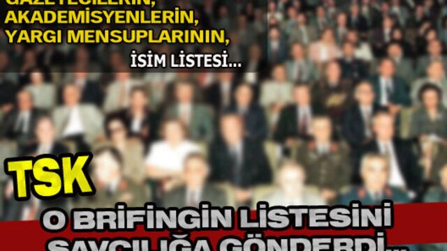 TSK, o brifingin listesini gönderdi!