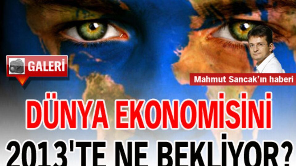Dünya 2013'te ABD'nin sağlığına duacı olacak!