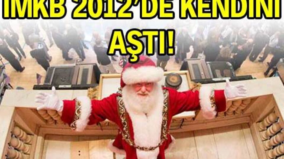 İMKB, 2012'de kendini aştı!