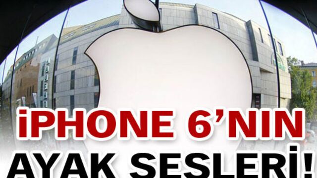 iPhone 6'nın ayak sesleri!