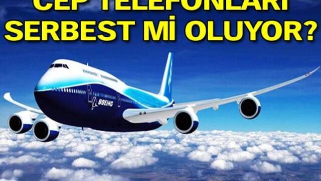 Uçuşta cep telefonu kullanmak sakıncalı mı?