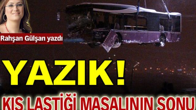 Kış lastiği masalının sonu!