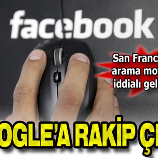 Facebook, Google'a rakip oldu!