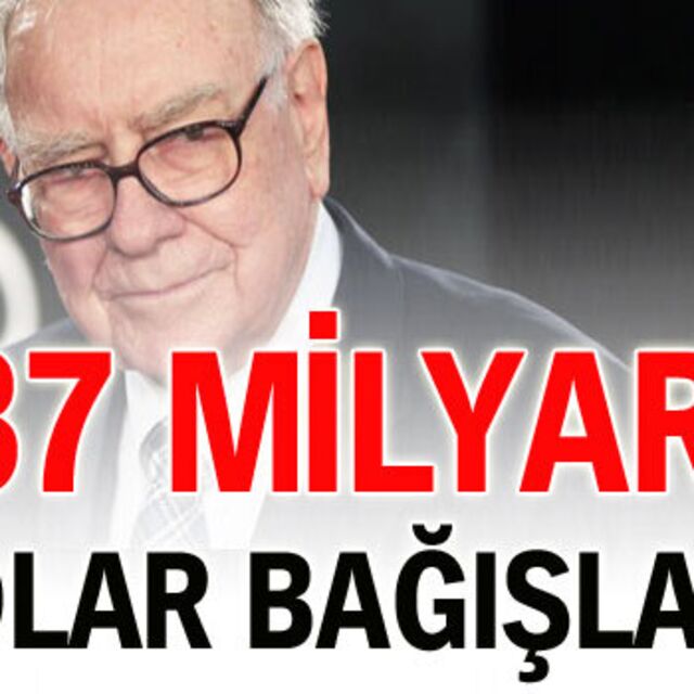 37 milyar doları bağışladı!