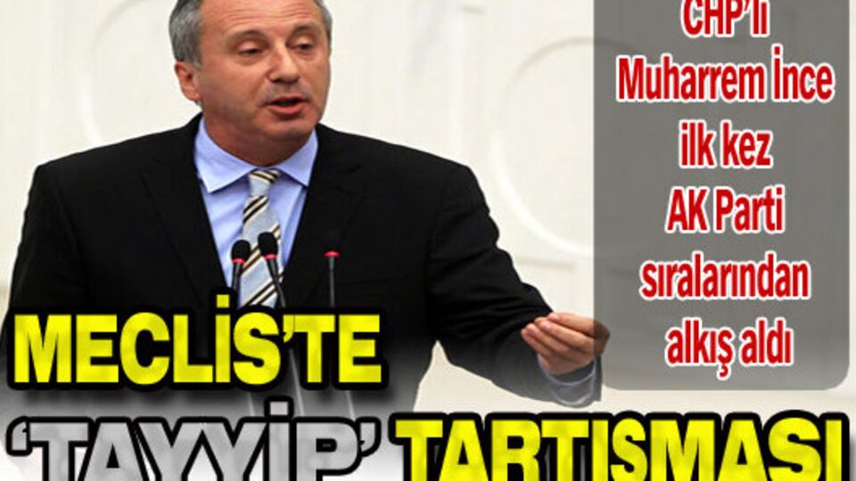 Meclis'te 'Tayyip' tartışması