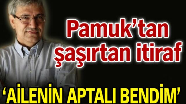 Orhan Pamuk'tan şaşırtan itiraf