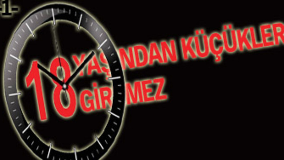 18 yaşından küçükler giremez