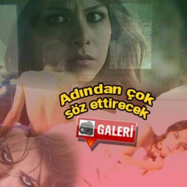 Ezgi'den cesur sahneler!