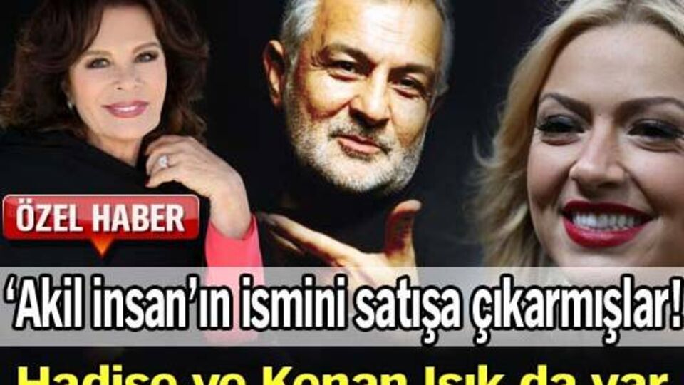 'Akil insan'ın ismini satışa çıkarmışlar!