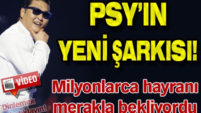 İşte PSY'ın yeni şarkısı!