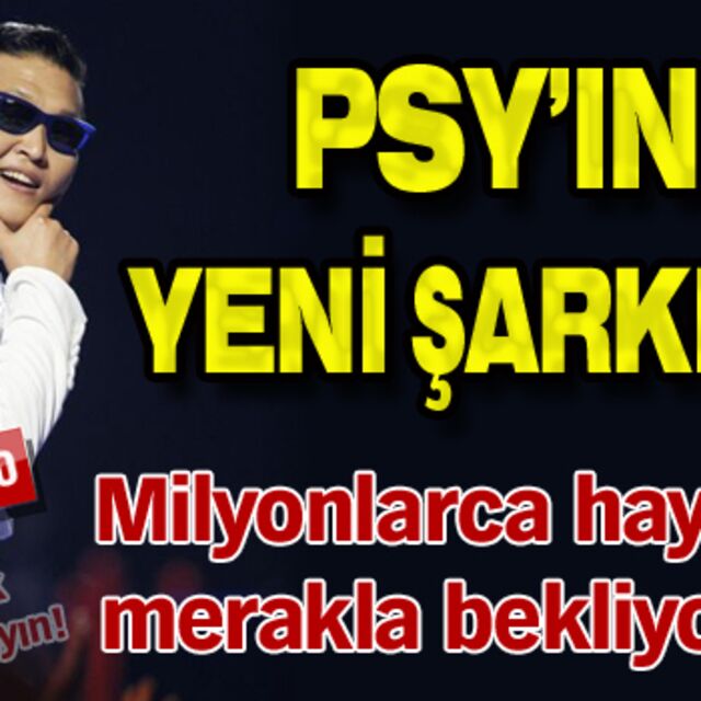 İşte PSY'ın yeni şarkısı!