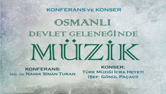 Osmanlı devlet geleneğinde müzik