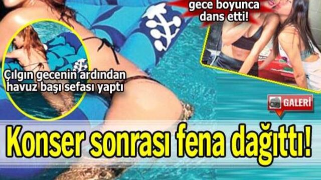 Konser sonrası fena dağıttı!