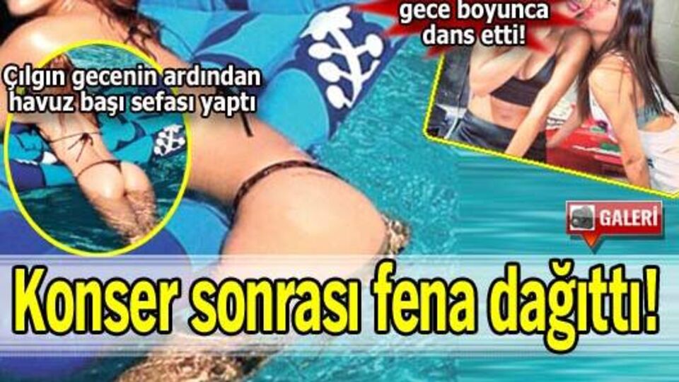 Konser sonrası fena dağıttı!