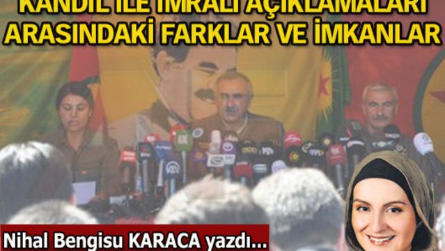 Kandil ile İmralı açıklamaları arasındaki farklar ve imkânlar
