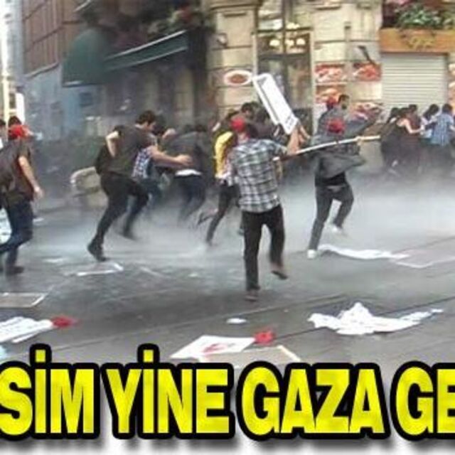 Taksim yine gaza geldi!