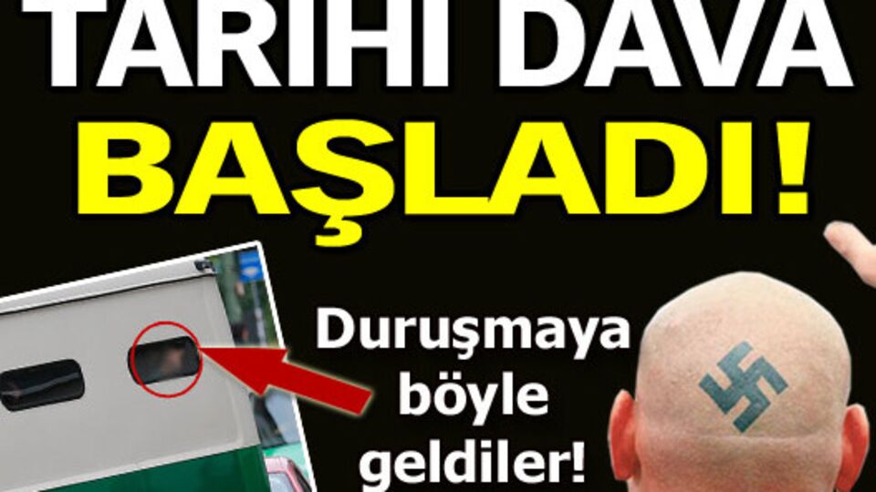 Tarihi dava başladı!