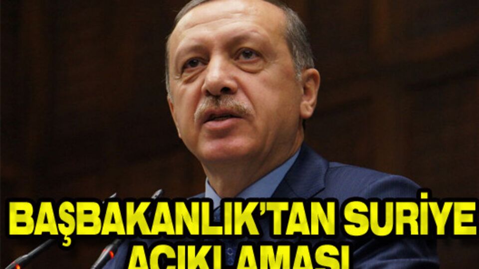 Başbakanlık'tan Suriye açıklaması