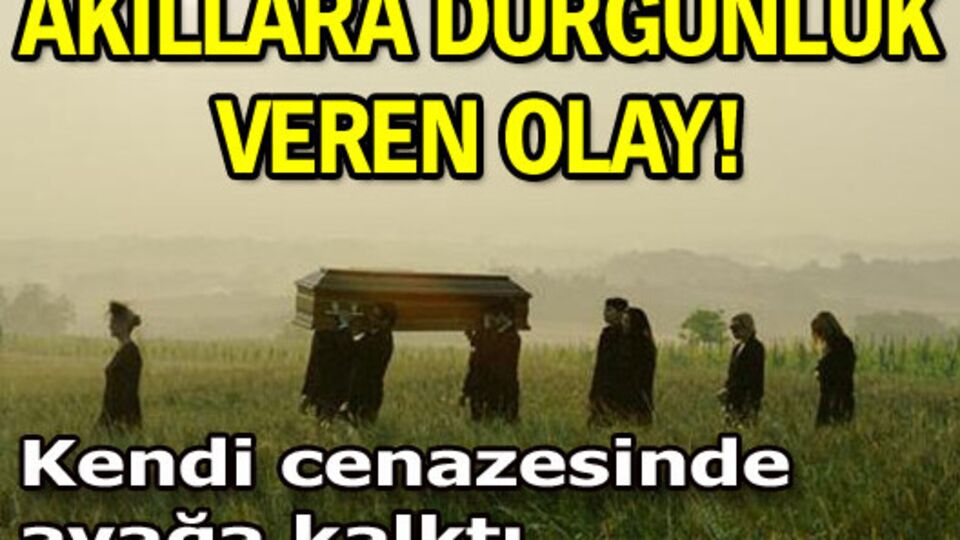 Akıllara durgunluk veren olay!