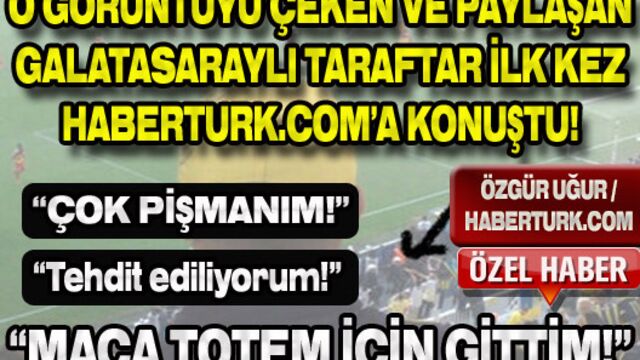 O görüntüleri çeken Galatasaraylı konuştu!