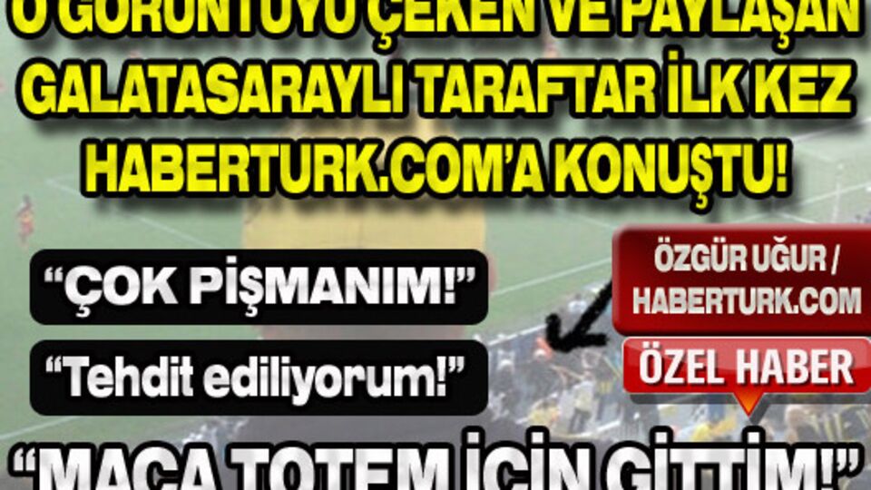 O görüntüleri çeken Galatasaraylı konuştu!