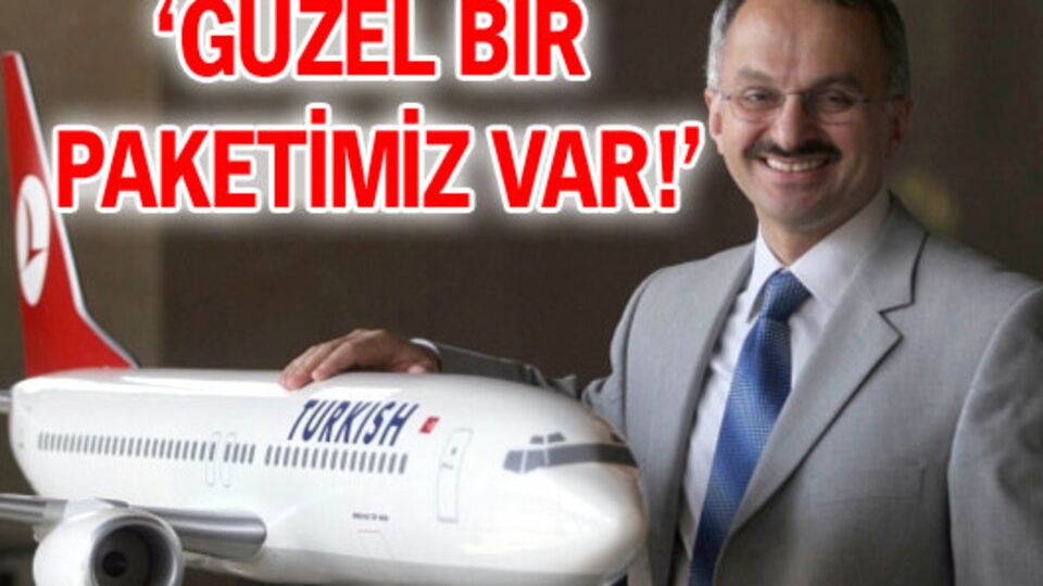'Güzel bir paketimiz var!'