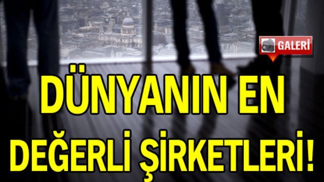 Dünyanın en değerli markaları!
