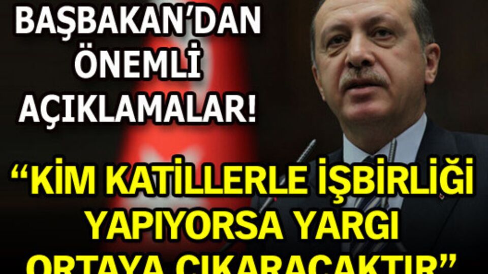 Başbakan Erdoğan'dan önemli açıklamalar