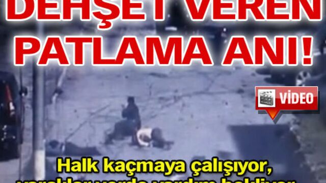 Dehşet veren patlama anı!