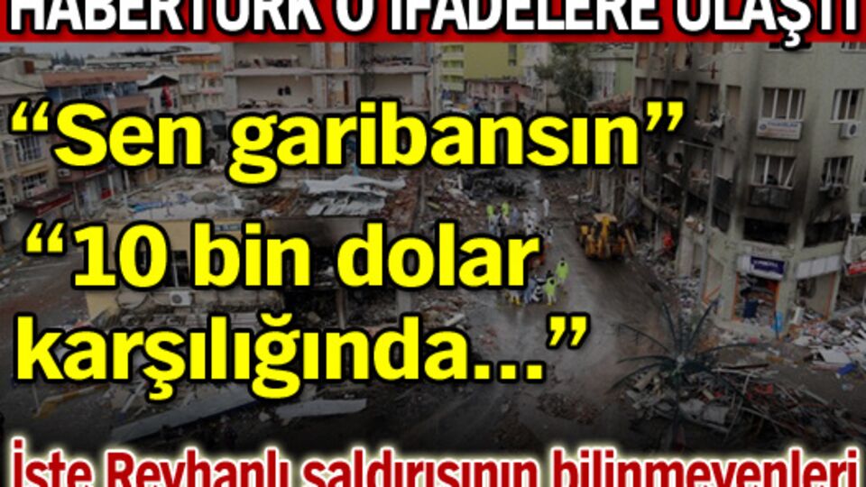 İşte Reyhanlı saldırısının bilinmeyenleri