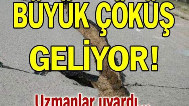 Büyük çöküş geliyor!