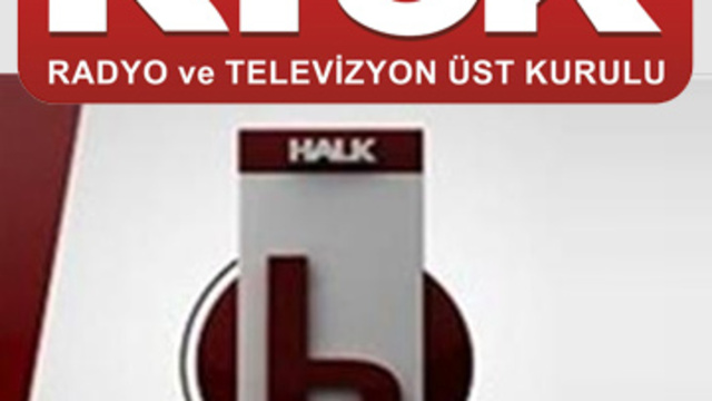 RTÜK'ten Halk TV'ye uyarı!