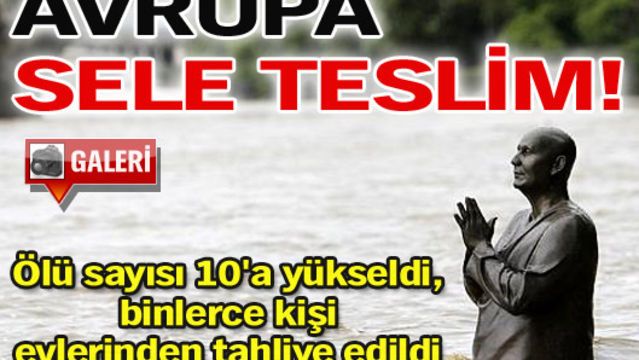 Avrupa sele teslim!