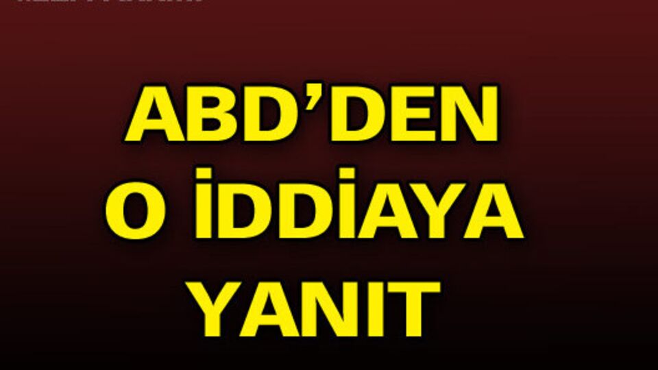 ABD o iddiayı reddetti