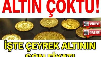 Altın çöktü!