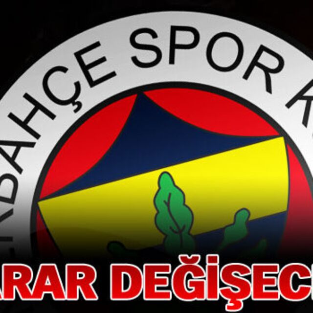'Karar değişecek'