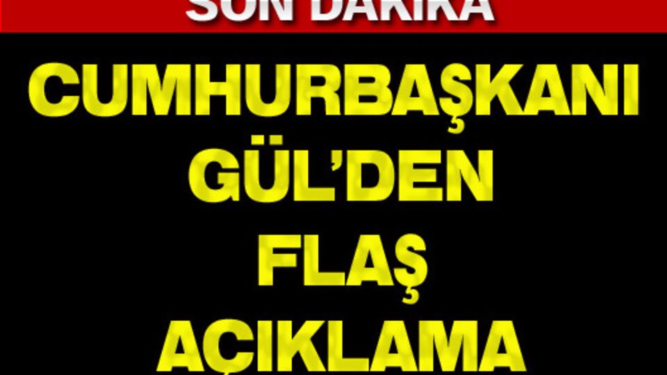 Cumhurbaşkanı Gül'den Mısır açıklaması