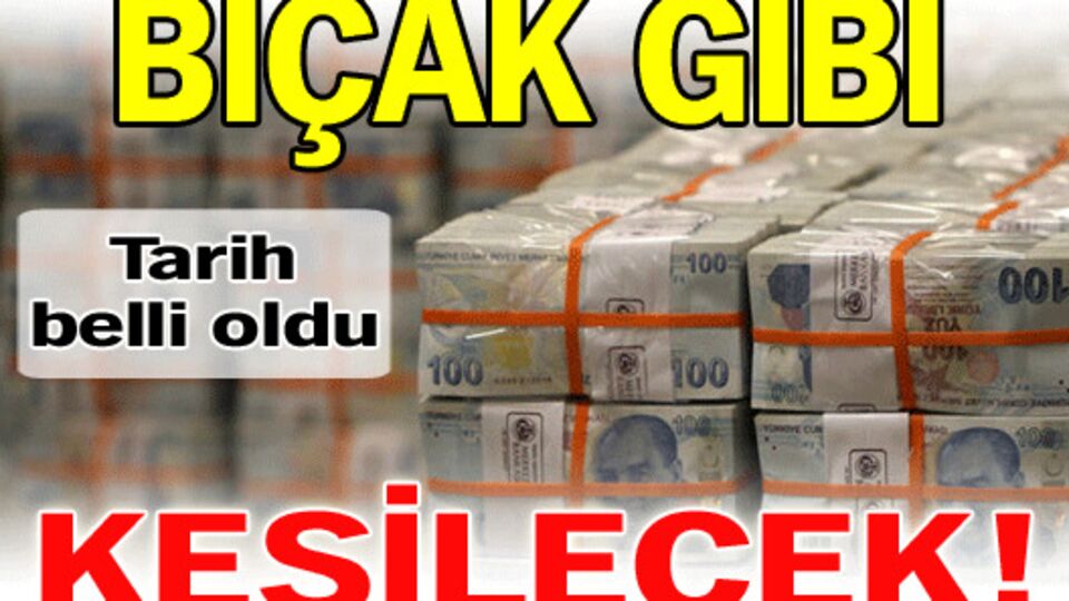 Bıçak gibi kesilecek!
