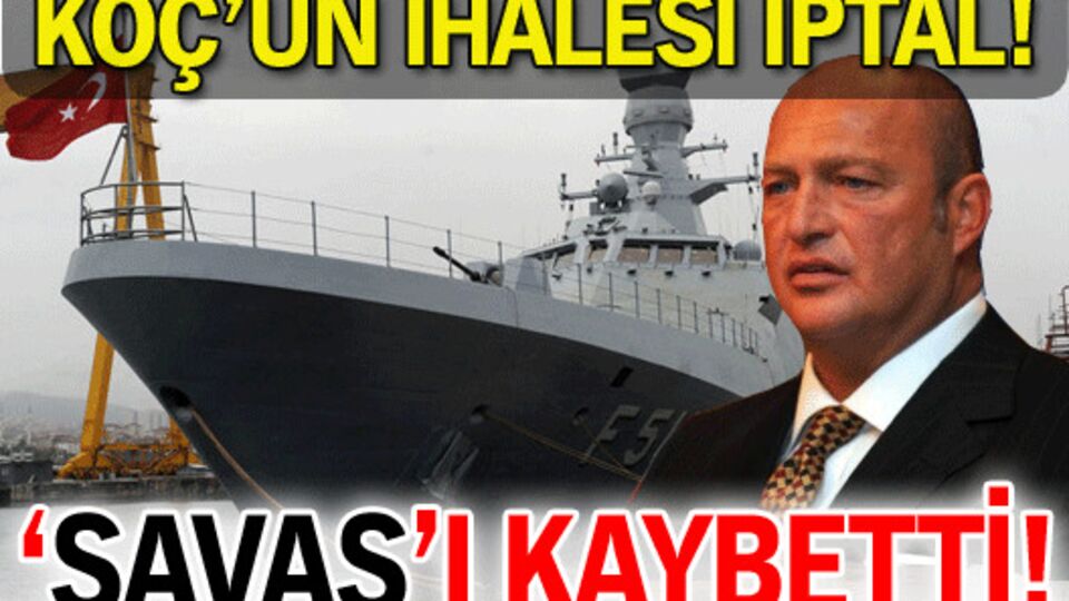 Koç'un ihalesi iptal!