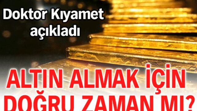 Altın almak için doğru zaman mı?