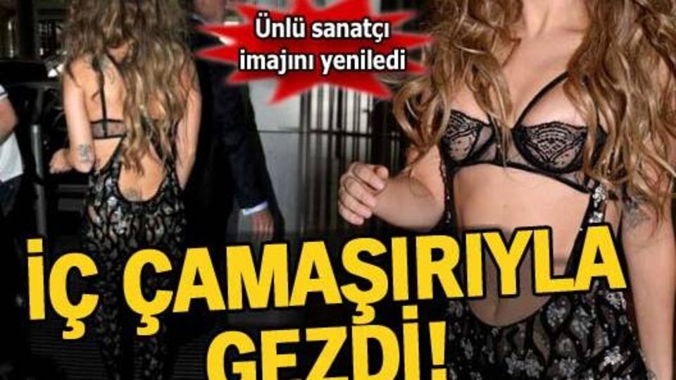 Yine iç çamaşırıyla gezdi!