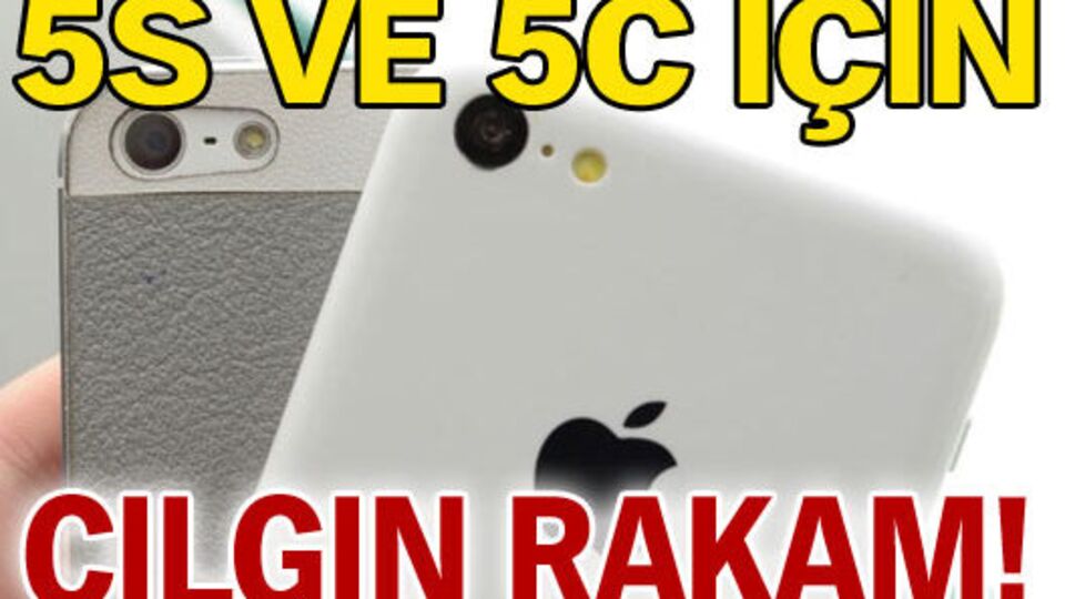 İphone 5S ve 5C için çılgın rakam!