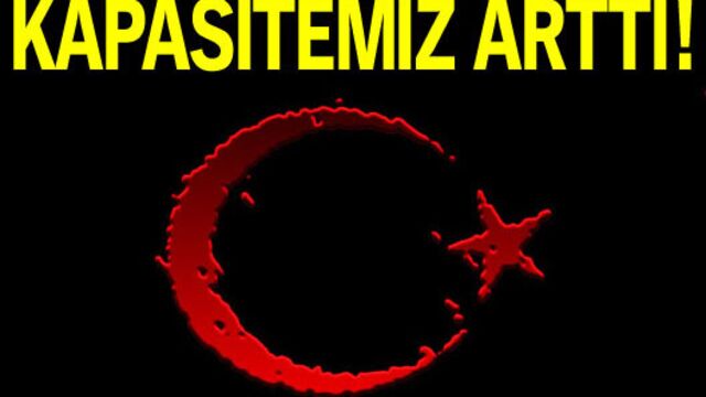 Kapasitemiz arttı!