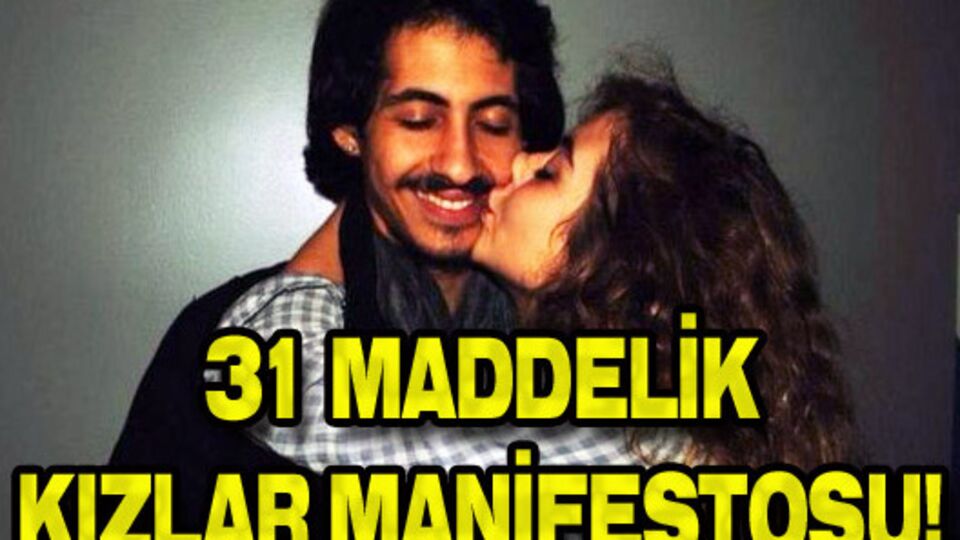 "Kadınları delirten erkeklerdir"