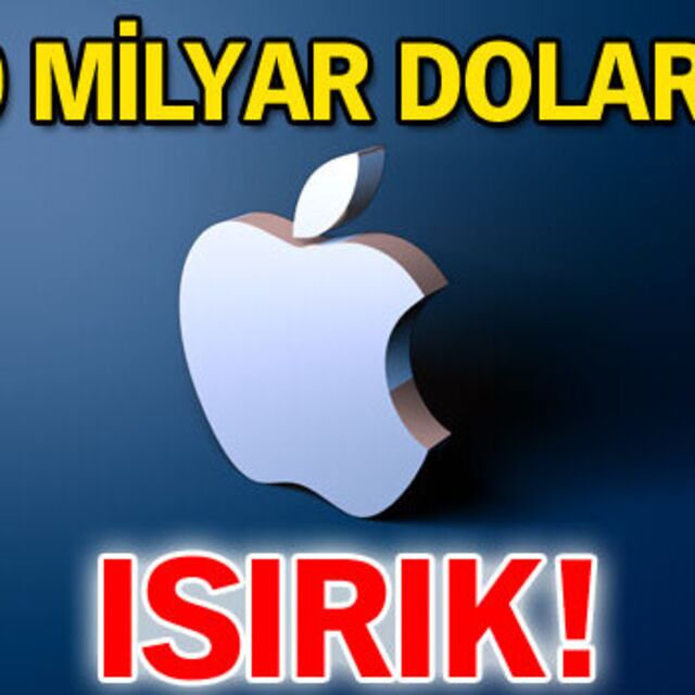 100 milyar dolarlık ısırık!