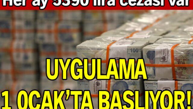 Her ay 5390 lira cezası var