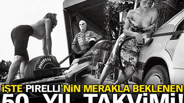 İşte Pirelli'nin 50. yıl takvimi!