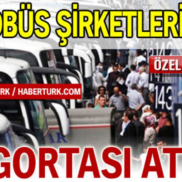 Otobüs şirketlerinin sigortası attı!